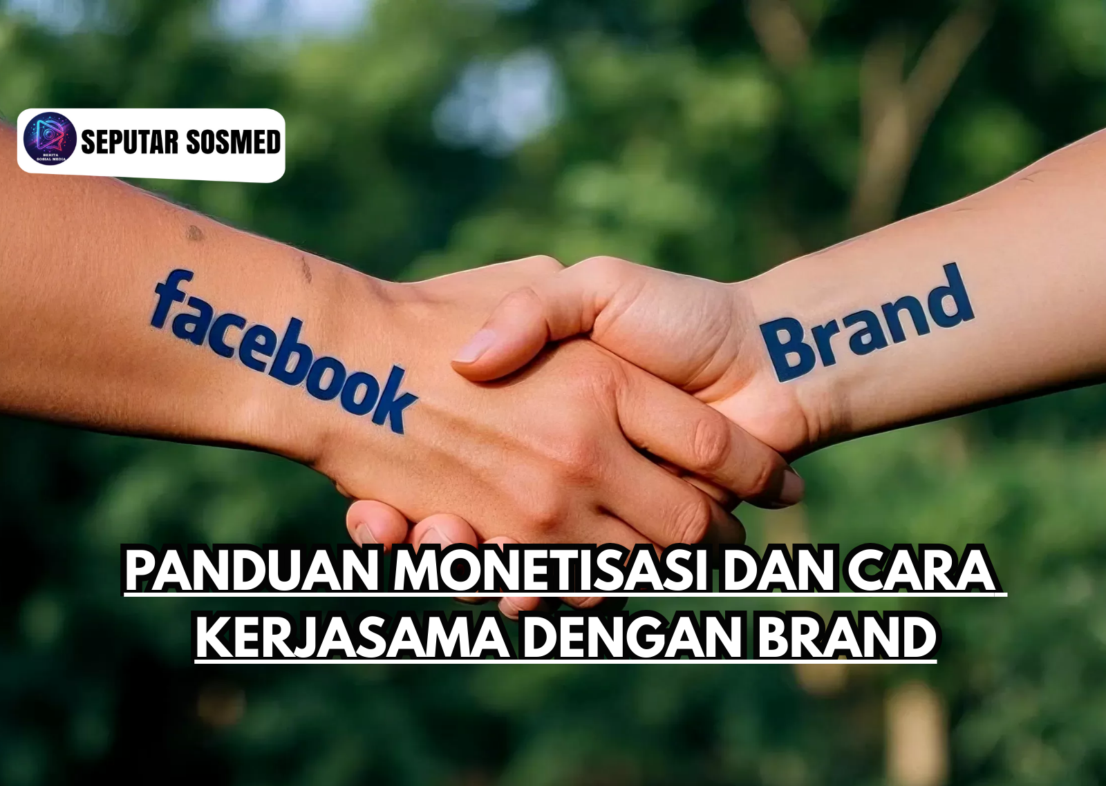 Panduan Monetisasi dan Cara Kerjasama dengan Brand