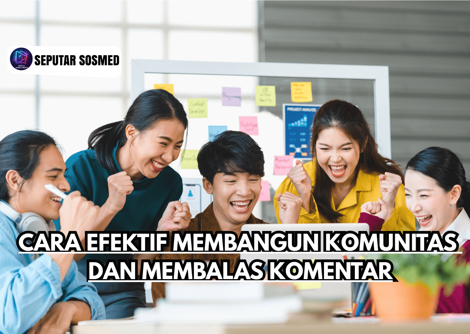 Cara Efektif Membangun Komunitas dan Membalas Komentar