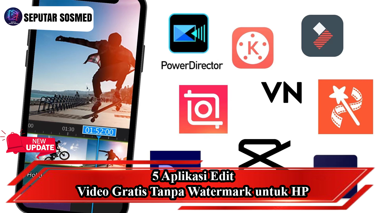 Aplikasi Edit Video Gratis Tanpa Watermark untuk HP