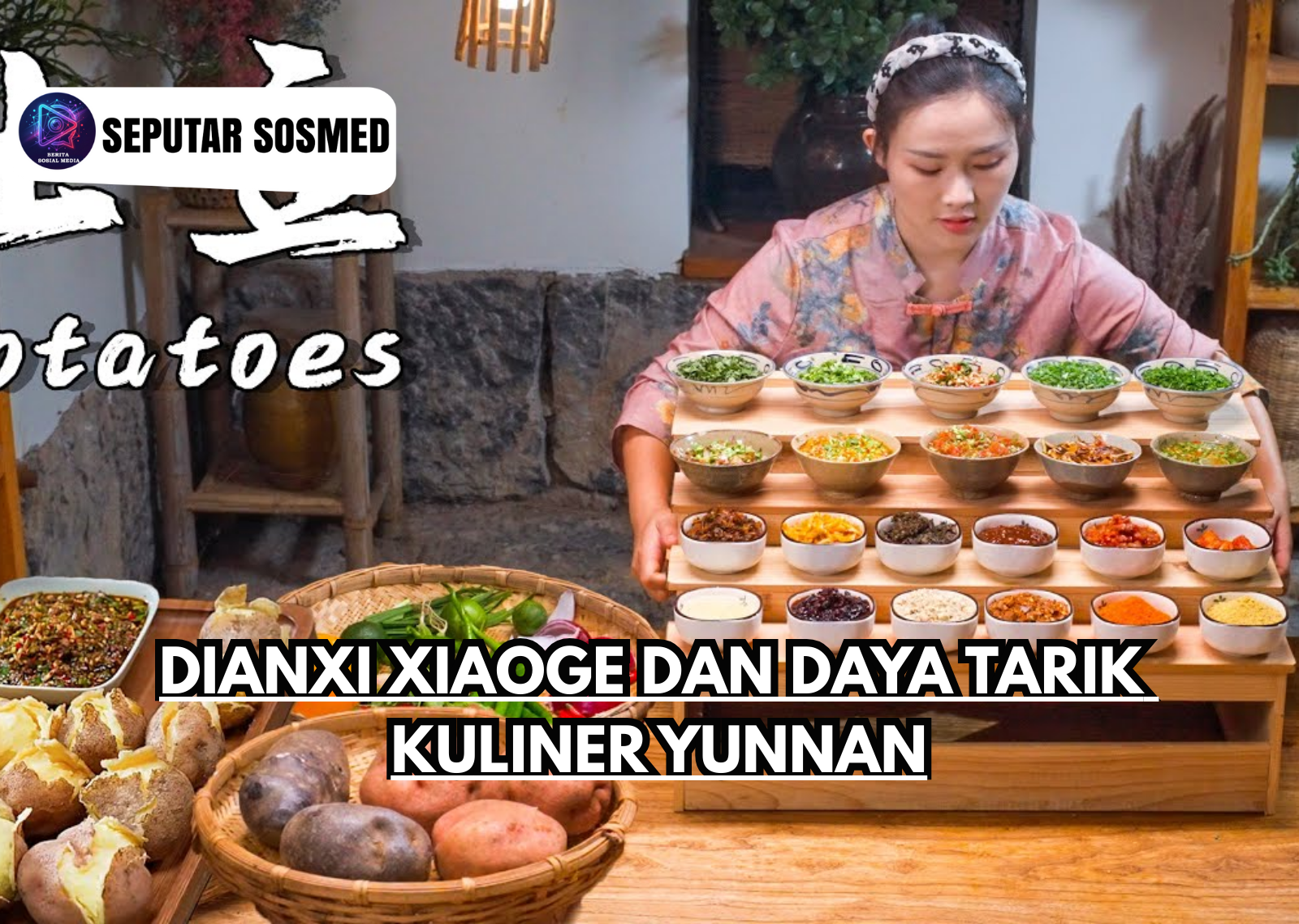 Dianxi Xiaoge dan Daya Tarik Kuliner Yunnan