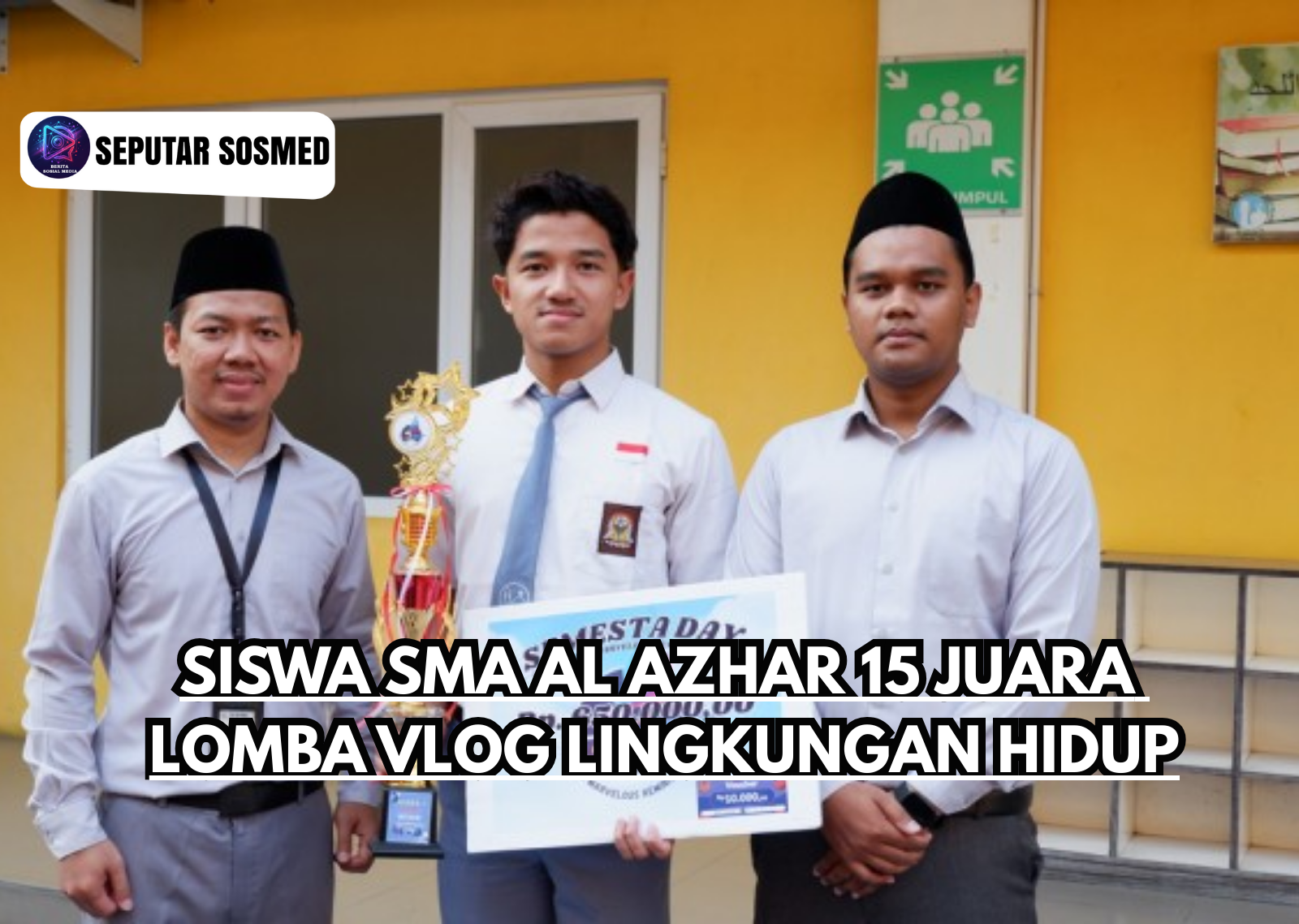 Siswa SMA Al Azhar 15 Juara Lomba Vlog Lingkungan Hidup