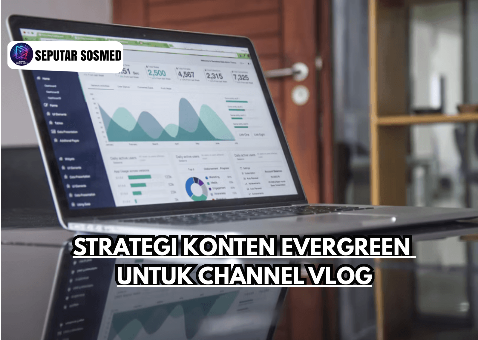 Strategi Konten Evergreen untuk Channel Vlog