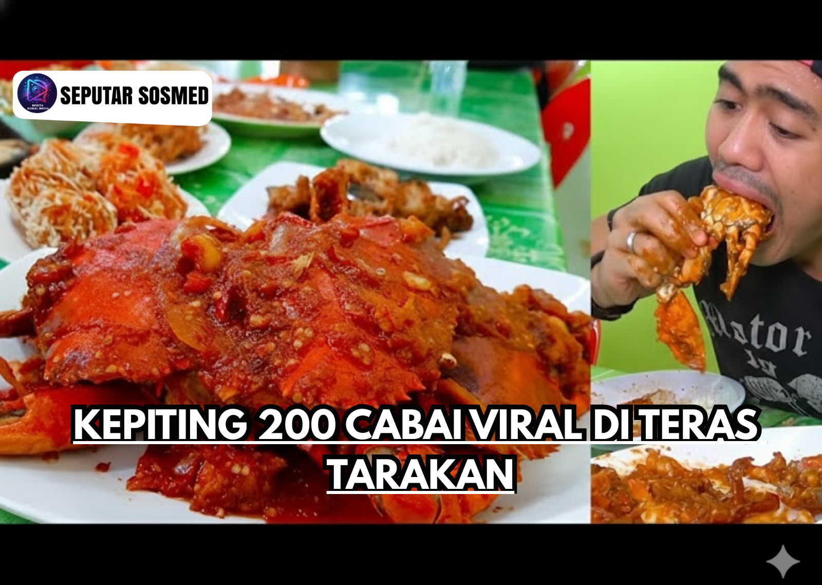 Kepiting 200 Cabai Viral di Teras Tarakan