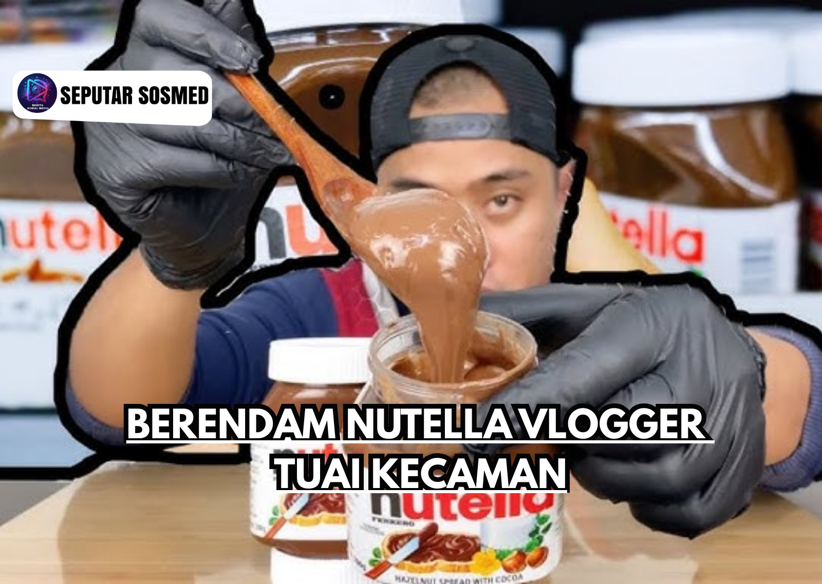 Berendam Nutella Vlogger Tuai Kecaman
