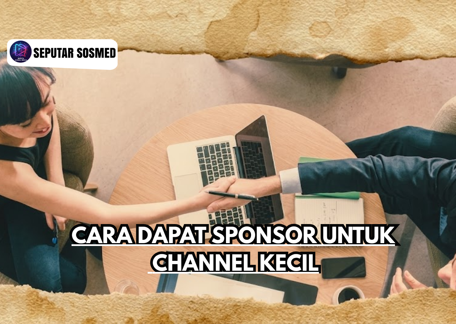 Cara Dapat Sponsor untuk Channel Kecil