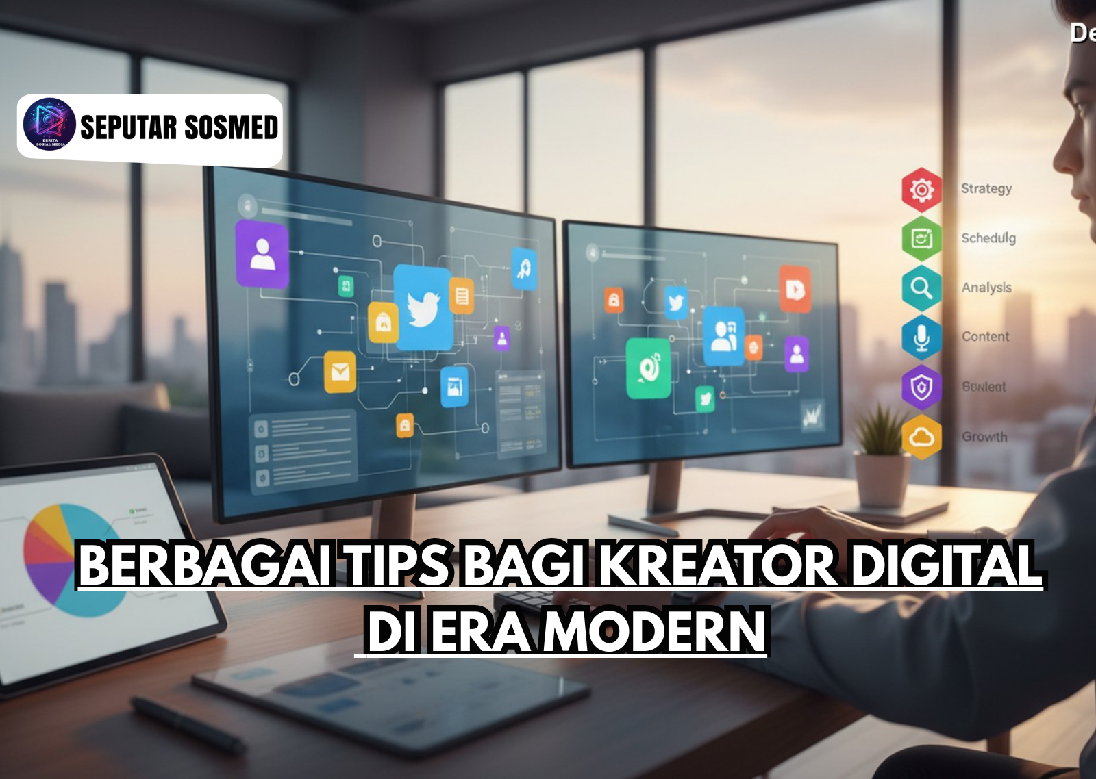 Berbagai Tips bagi Kreator Digital di Era Modern
