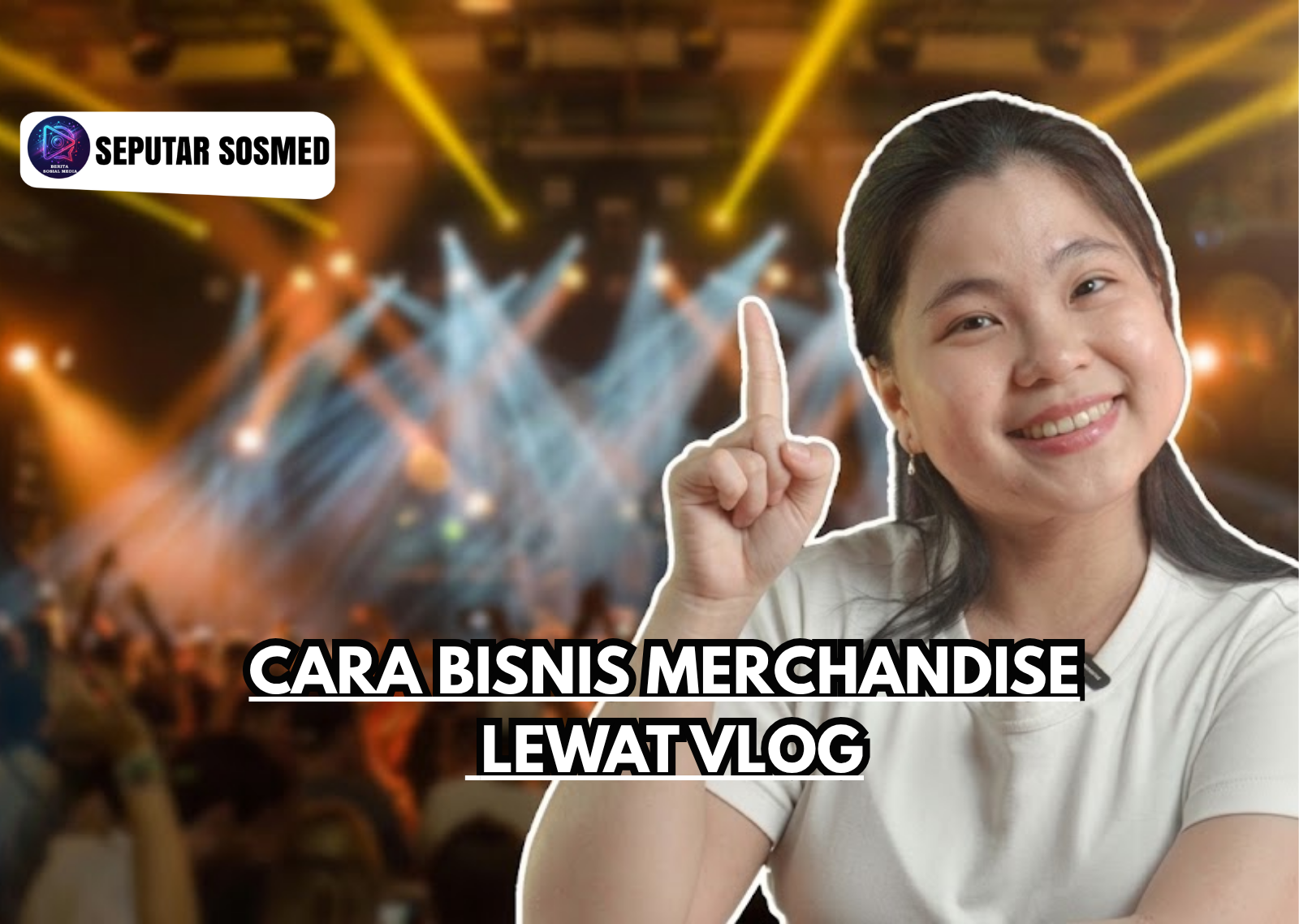 Cara Bisnis Merchandise Lewat Vlog