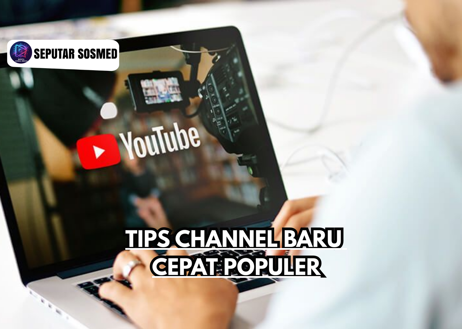 Tips Channel Baru Cepat Populer