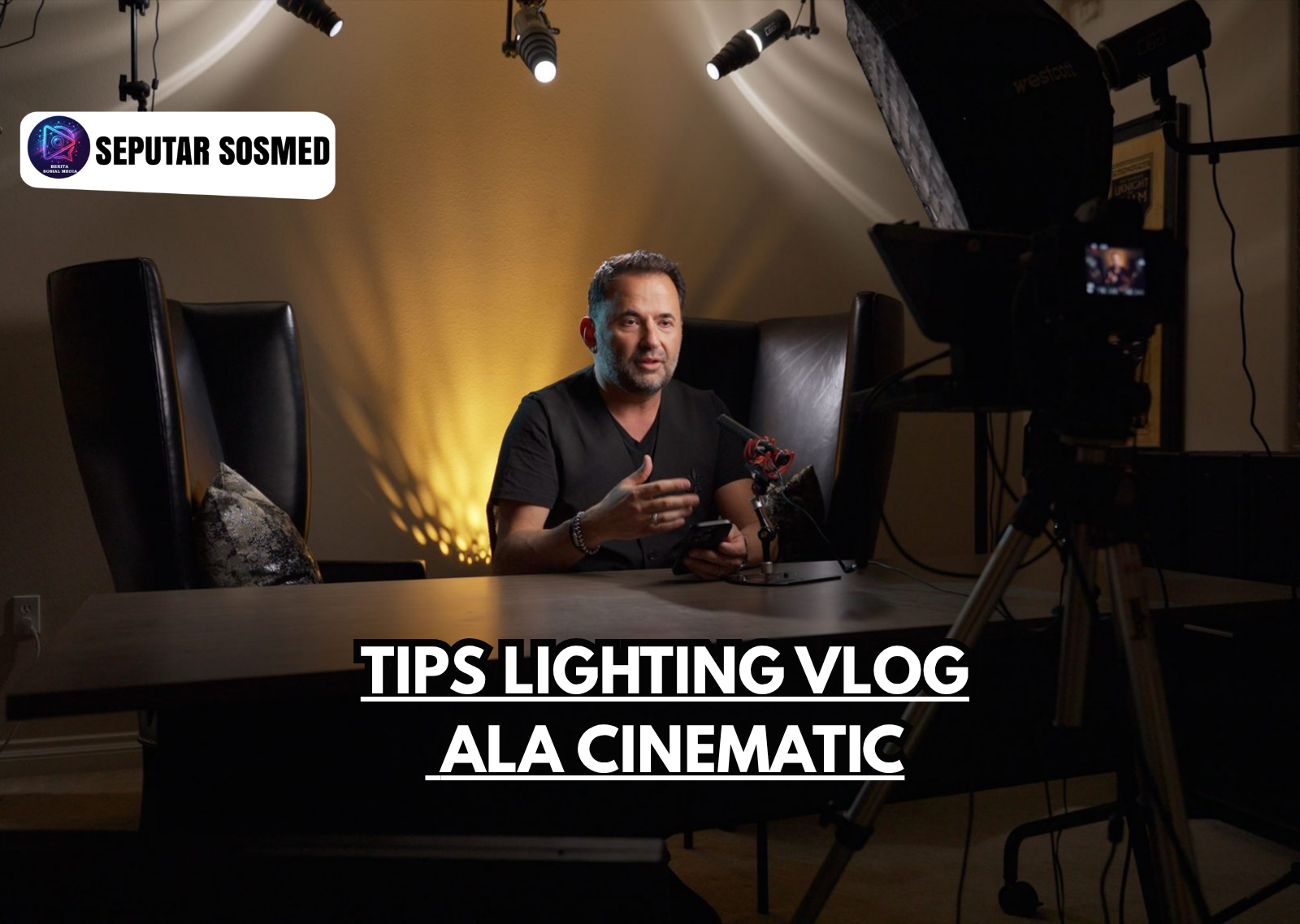 Tips Lighting Vlog Ala Cinematic