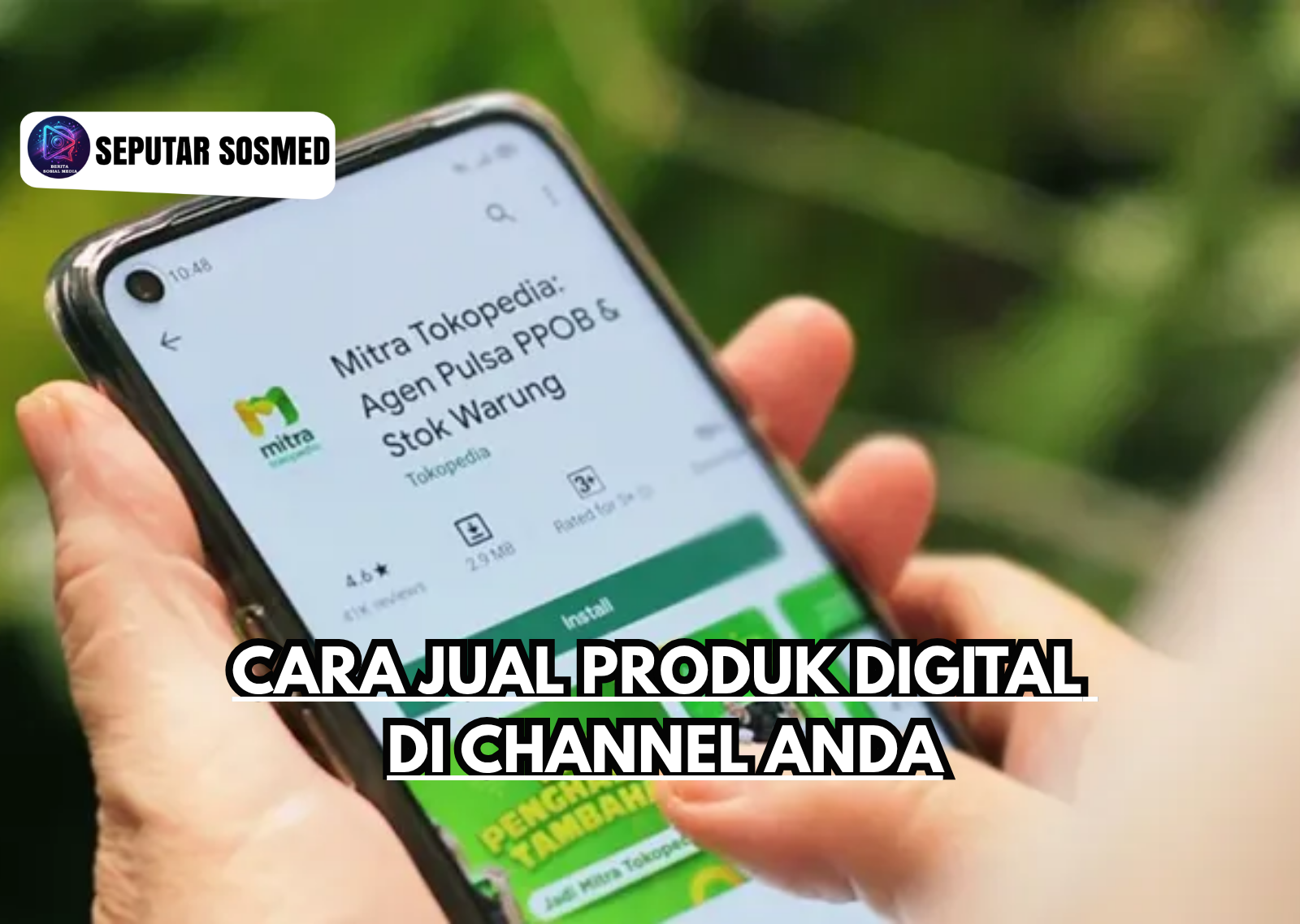 Cara Jual Produk Digital di Channel Anda