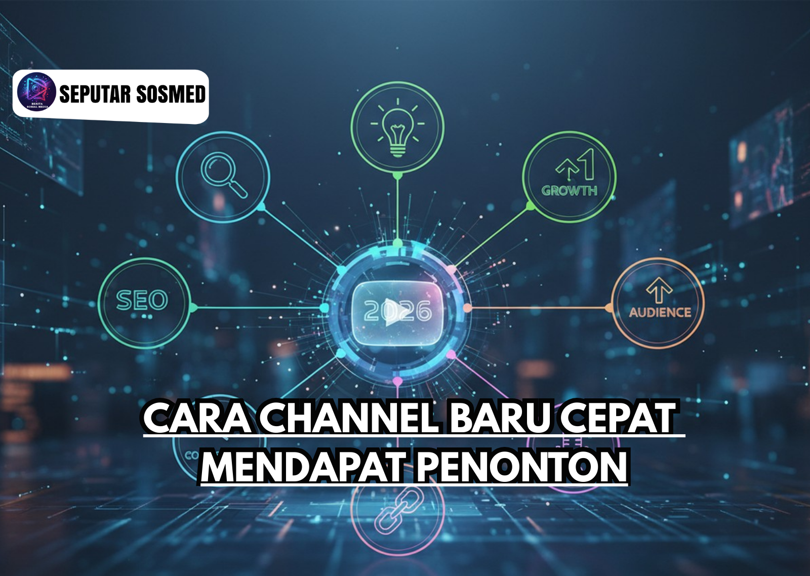Cara Channel Baru Cepat Mendapat Penonton