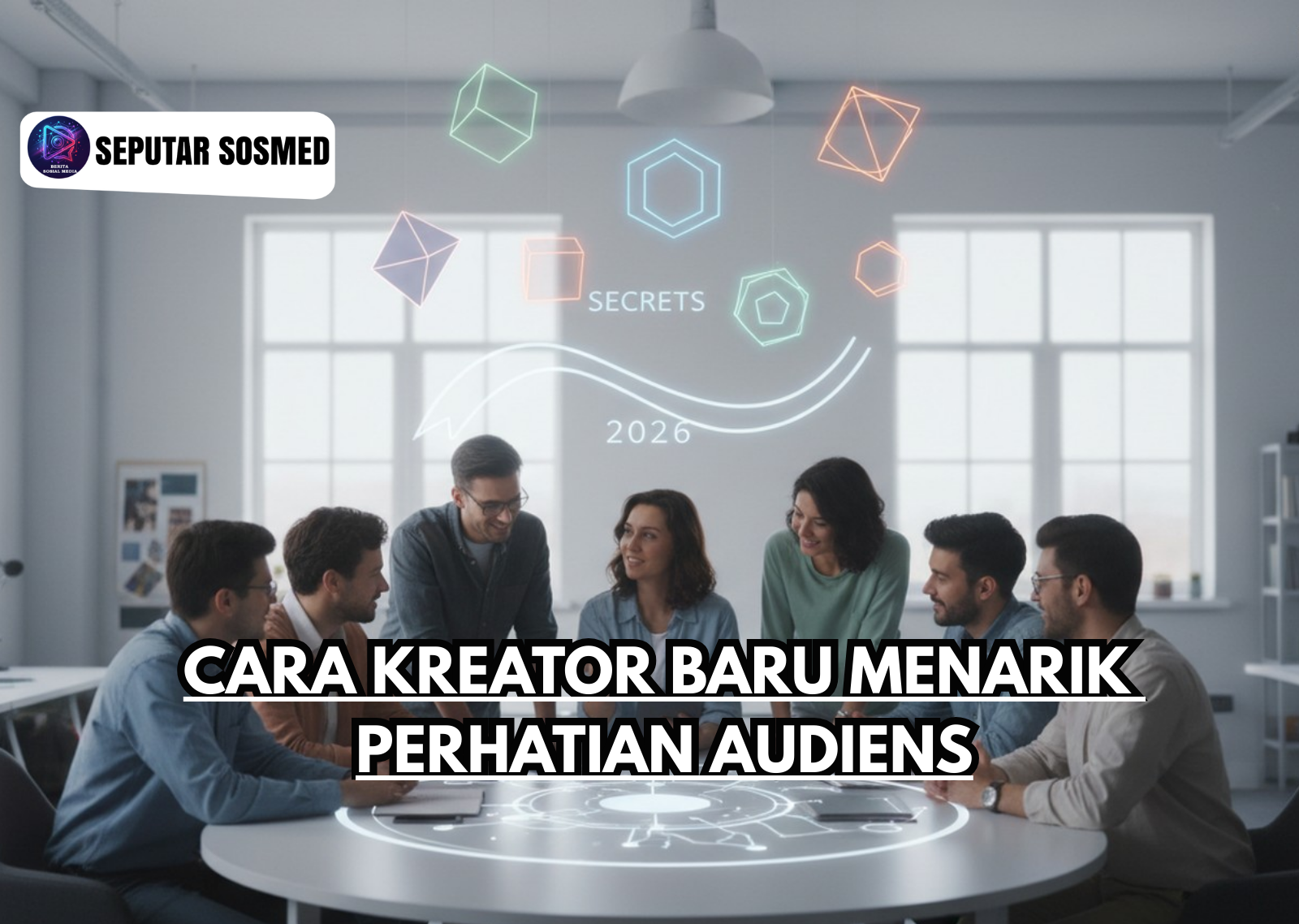 Cara Kreator Baru Menarik Perhatian Audiens