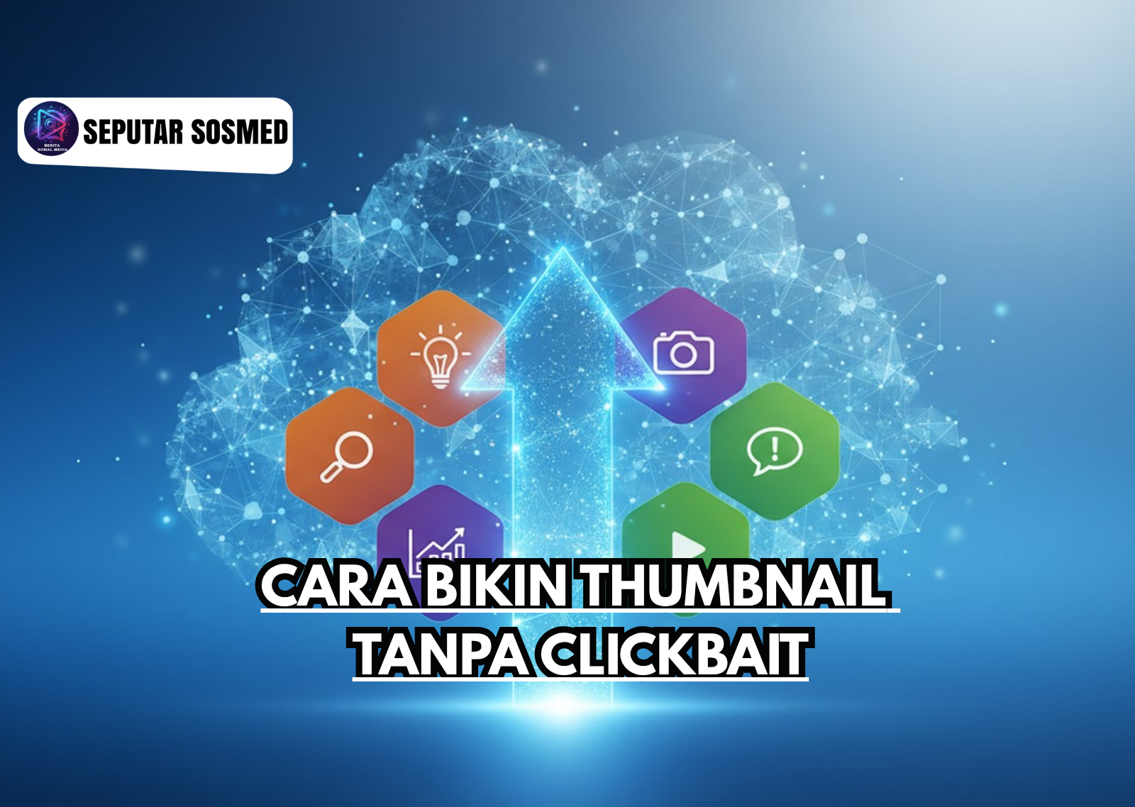 Cara Bikin Thumbnail Tanpa Clickbait