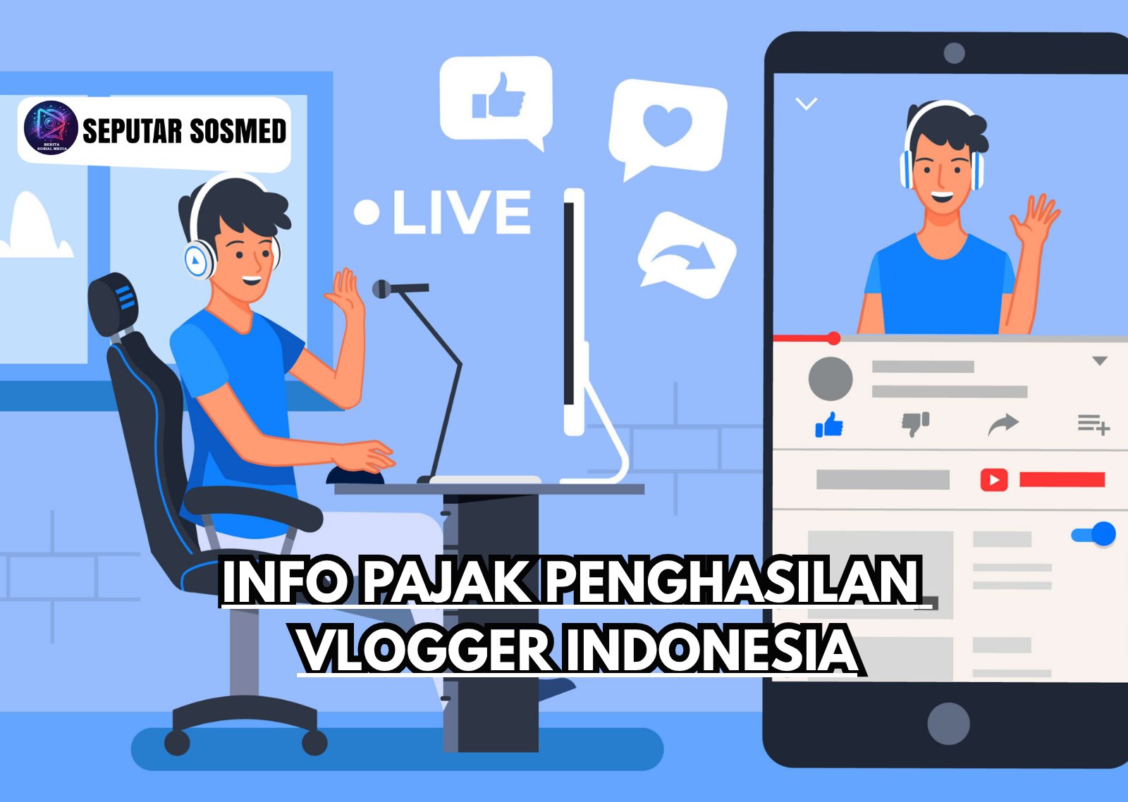 Info Pajak Penghasilan Vlogger Indonesia