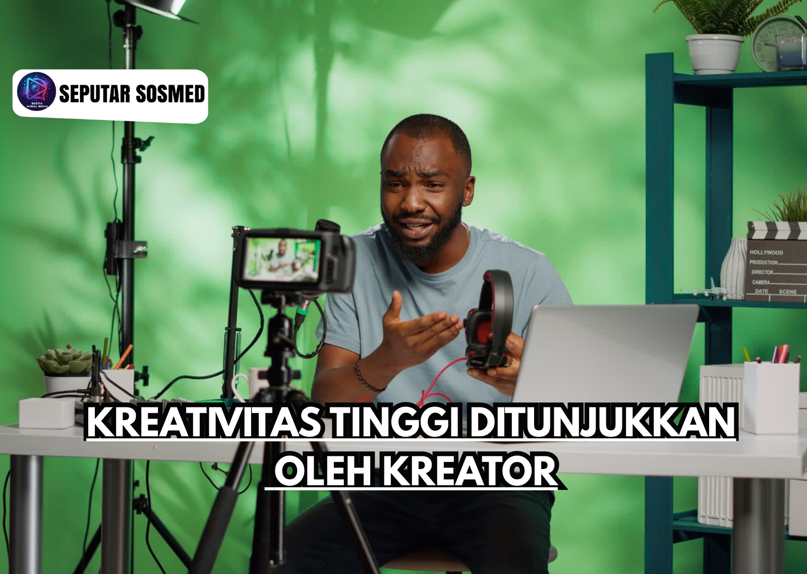 Kreativitas tinggi ditunjukkan oleh kreator