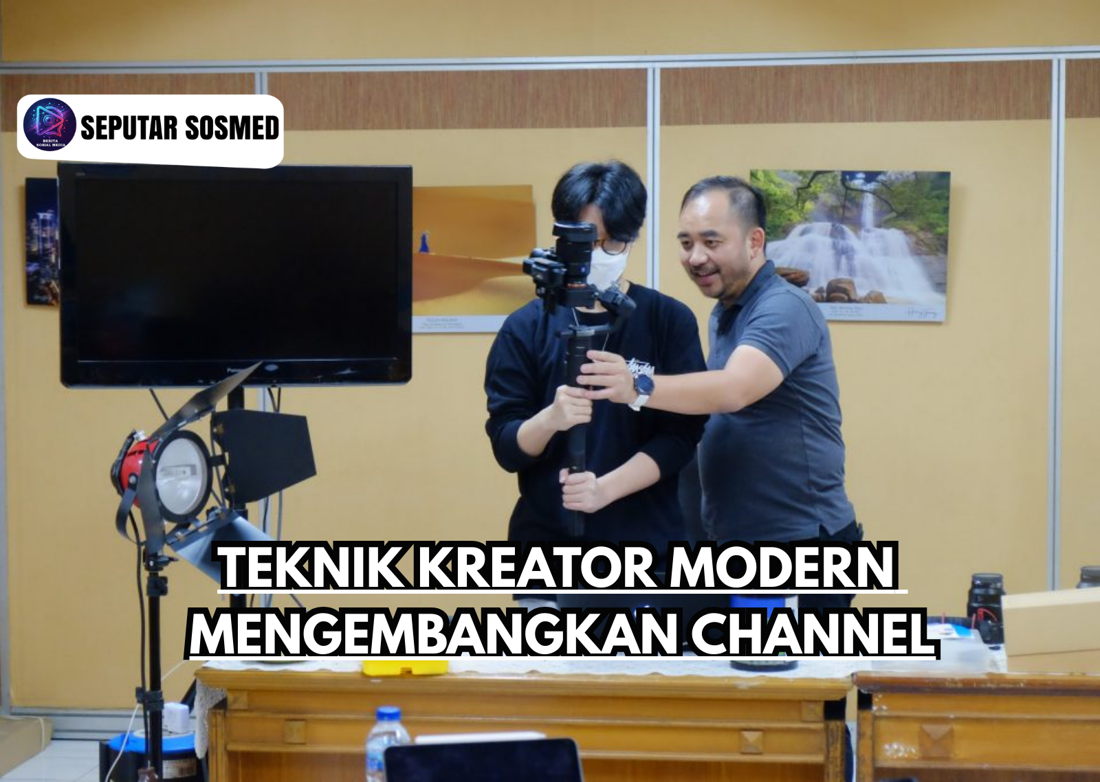 Teknik Kreator Modern Mengembangkan Channel