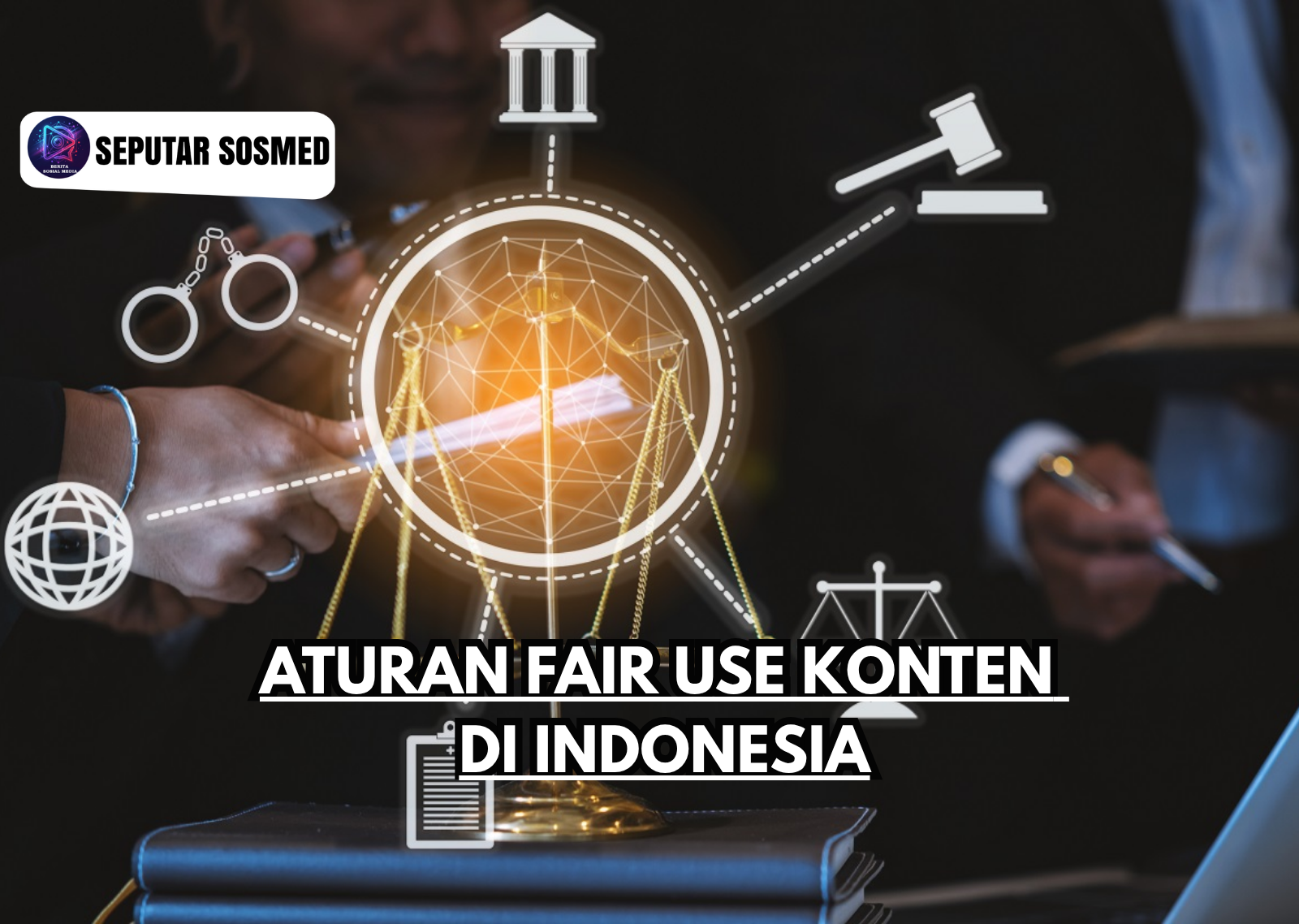 Aturan Fair Use Konten di Indonesia