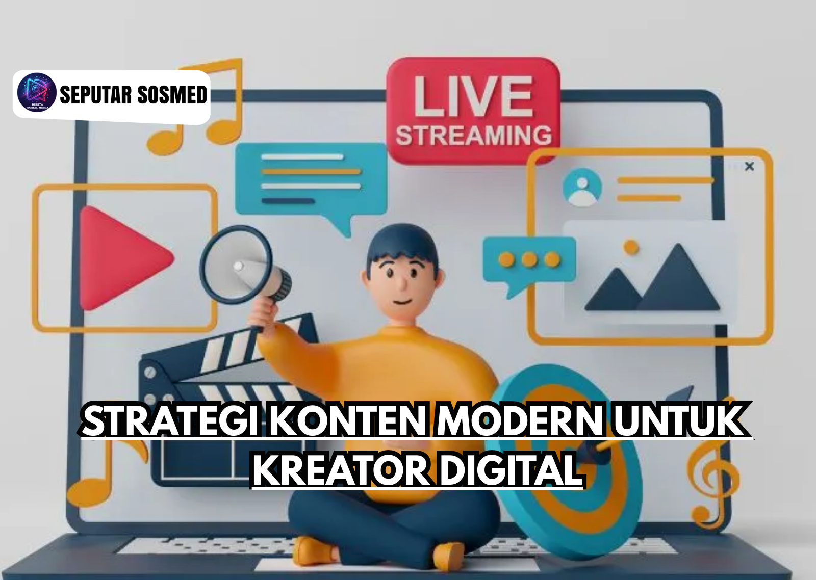 Strategi Konten Modern untuk Kreator Digital