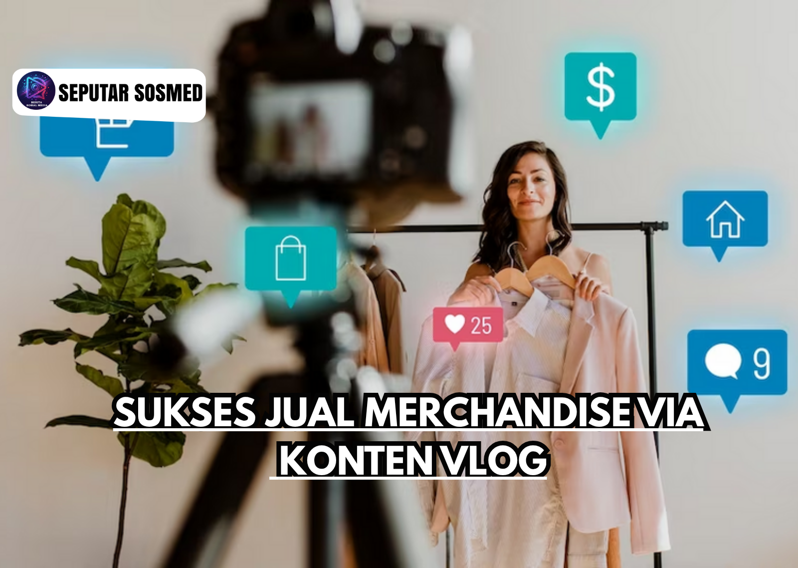 Sukses Jual Merchandise via Konten VLOG