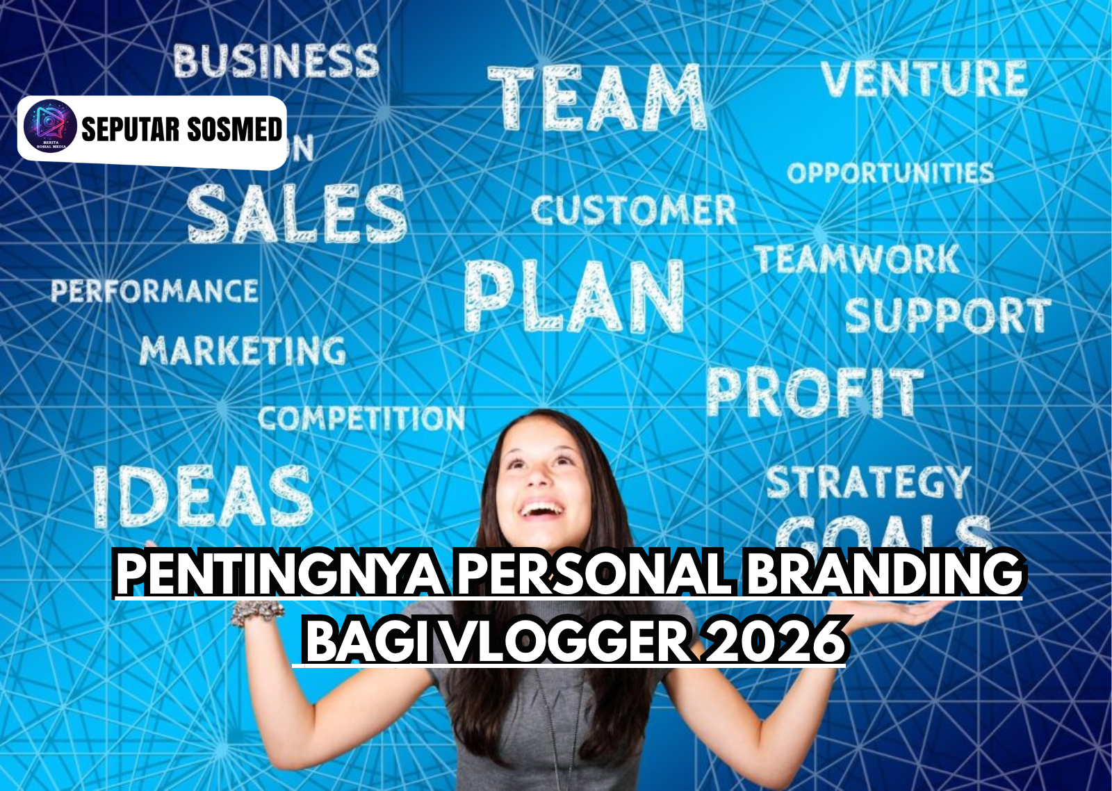 Pentingnya Personal Branding bagi Vlogger 2026
