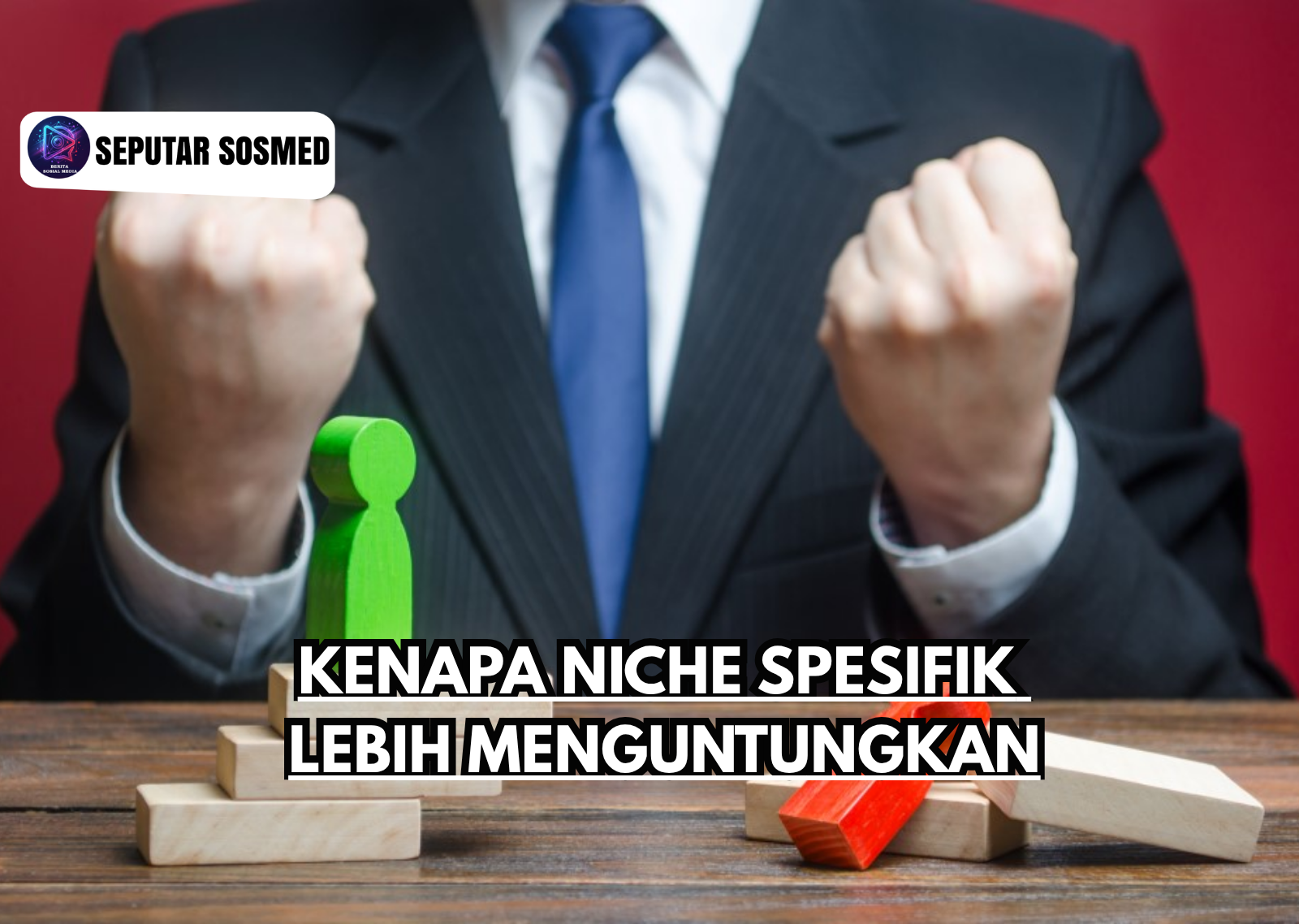 Kenapa Niche Spesifik Lebih Menguntungkan